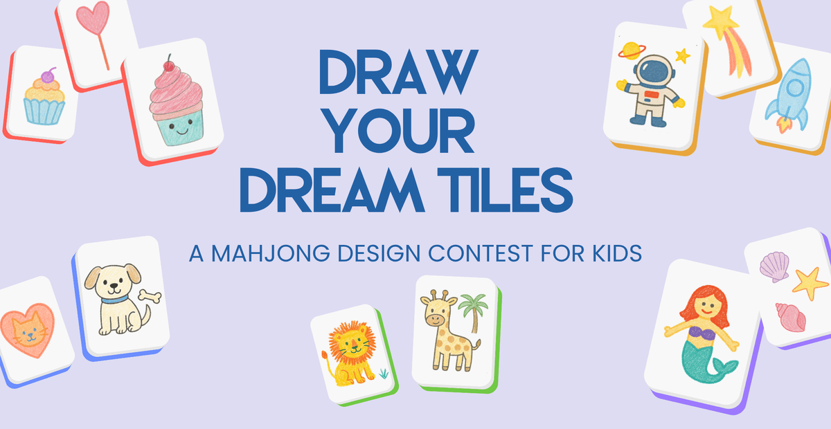 Draw Your Dream Tiles' banner for Miss Mahjong's kids' design contest, surrounded by child-drawn mahjong tile illustrations of a cupcake, astronaut, mermaid, lion, giraffe, and dog.
