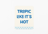 Tropic Like It's Hot Shuffler Set